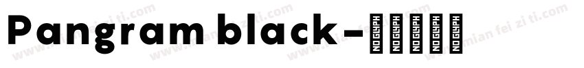 Pangram black字体转换